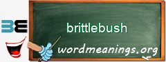 WordMeaning blackboard for brittlebush
